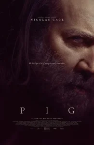 Pig (2021) หมูข้าหาย