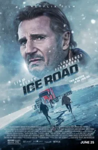 The Ice Road (2023) เหยียบระห่ำ ฝ่านรกเยือกแข็ง